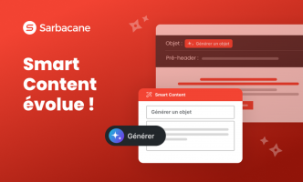 Sarbacane : Smart Content évolue !