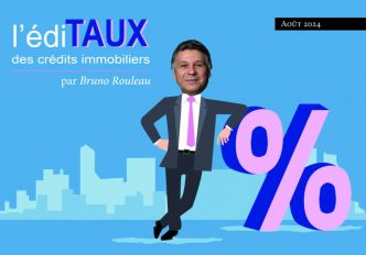 L'EdiTAUX des crédits immo d'août  : les taux d'intérêt observent aussi la trêve olympique