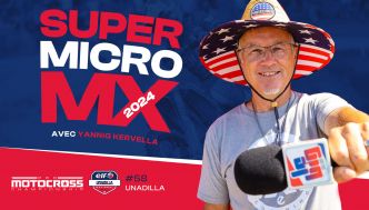 « SuperMicro MX » Unadilla avec Yannig Kervella