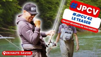 [JPCV] Les premières images de l'épisode 42 en Haute-Savoie !