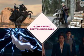 Programme streaming : voici les séries et les films à ne pas manquer en septembre