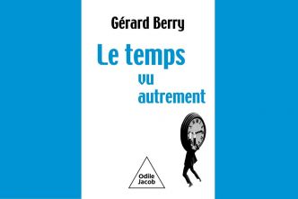 « Le Temps vu autrement » : l'œil du chercheur médaillé d'or du CNRS Gérard Berry