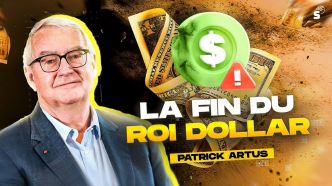 La fin du roi Dollar ? L’analyse de Patrick Artus !