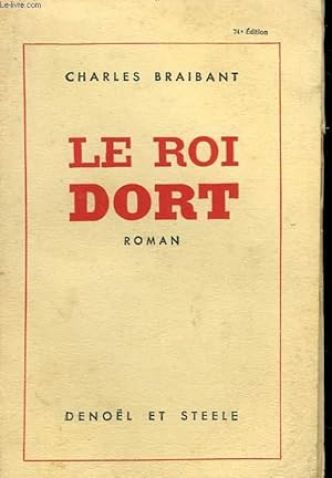 Les Ensablés - Le roi dort, de Charles Braibant