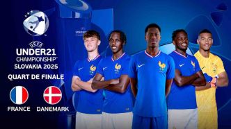 Euro 2025 U21 : Danemark / France en direct, live et streaming (+ score en temps réel et résultat final)