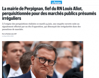 La mairie de Perpignan, dirigée par Louis Aliot (RN), perquisitionnée dans une affaire de marchés publics douteux !