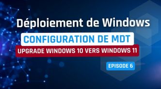 MDT : comment passer de Windows 10 à Windows 11 sans perdre les données ?