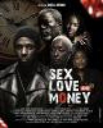 Voir ou revoir : « Sex, love and money »