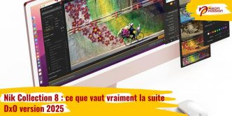 Nik Collection 8 : ce que vaut vraiment la suite DxO version 2025