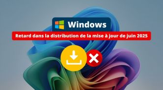Windows : ce problème peut retarder la distribution des mises à jour de sécurité de juin 2025