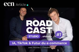 IA, TikTok & Futur du e-commerce – RoadCast Studio by eKonsilio ép.1 avec Nicolas J. Chevalier