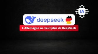 IA : l’Allemagne demande à Google et Apple de supprimer les applications DeepSeek