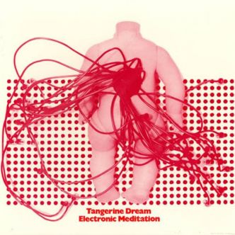 Electronic Meditation de Tangerine Dream