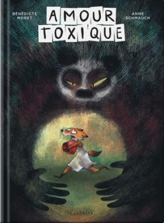 Amour toxique – Ed. Le Lombard