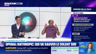 OpenAI/Anthropic : qui va sauver le soldat Siri - 01/07