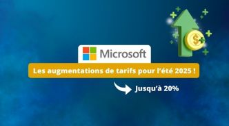 Microsoft : hausse des prix des licences on-premise et CAL pour cet été, jusqu’à 20% !