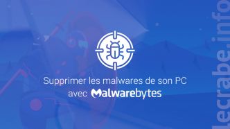 Malwarebytes : supprimer les malwares d’un PC Windows