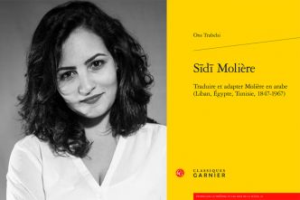 Ons Trabelsi : Sidi Molière ou le processus d'appropriation du théâtre tunisien