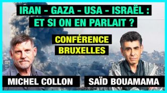 Iran, Gaza, USA, Israël : Et si on en parlait ? – Michel Collon et Saïd Bouamama en conférence