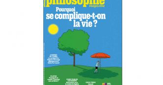 "Pourquoi se complique-t-on la vie ?” Le nouveau numéro de "Philosophie magazine” sort aujourd'hui