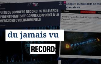 Seize milliards d'identifiants dans la nature, les médias s'emballent