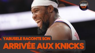 "Les Knicks, un ADN qui me correspond", Guerschon Yabusele, invité exceptionnel de Basket Time