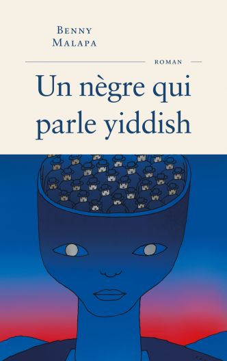 Un nègre qui parle yiddish : quand exil, amour et métissage se téléscopent