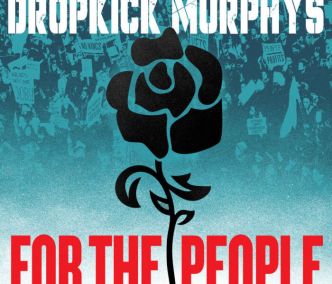 Dropkick Murphys – For The People