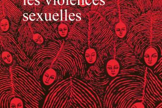 « Penser les violences sexuelles » : pour remédier au mal, encore faut-il le comprendre