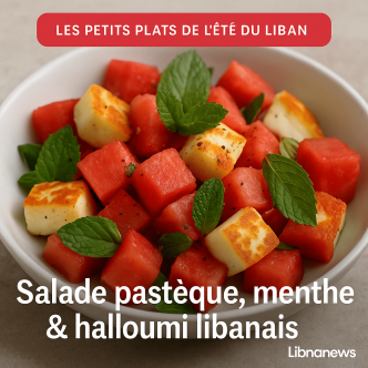 Salade pastèque, menthe & halloumi libanais : la fraîcheur gourmande de l'été