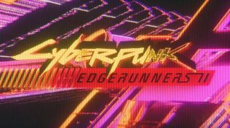 Cyberpunk : Edgerunners 2 - Teaser d'annonce (vostfr)