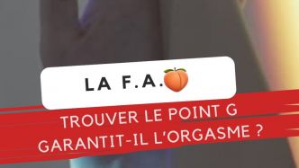 VIDÉO. La FAQ de l'été : trouver le point G garantit-il d'atteindre l'orgasme, la réponse de nos expertes