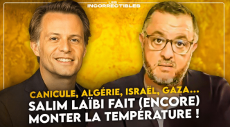 CANICULE, ALGÉRIE, ISRAËL, GAZA... SALIM LAÏBI FAIT (ENCORE) MONTER LA TEMPÉRATURE !