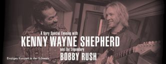 KENNY WAYNE SHEPHERD AND BOBBY RUSH – Kaufleuten Zurich – 22 juillet 2025