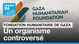 La face cachée de la Fondation militaro-humanitaire de Gaza