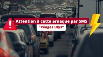 Péages Ulys : l’arnaque par SMS qui profite des départs en vacances