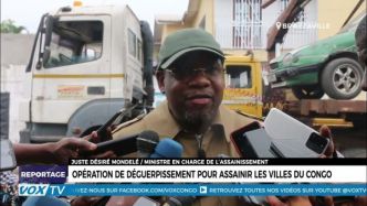 Congo : Juste Desiré Mondelé lance l'opération de déguerpissement