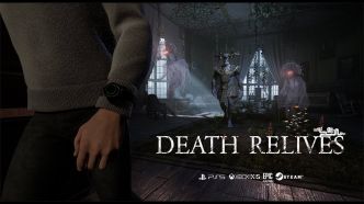 Le jeu d'horreur Death Relives se date en juillet