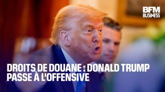 Droits de douane : Donald Trump passe à l'offensive