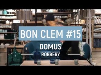 Bon Clem #15 - ROBBERY - On a cambriolé Domus !