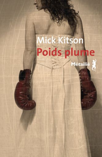 Poids plume : le roman coup de poing de Mick Kitson 