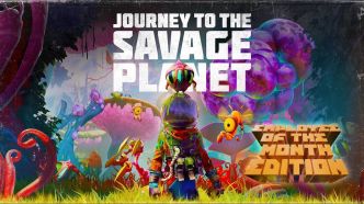 Journey to the Savage Planet fait son retour dans une édition Xbox Series X|S et PlayStation 5