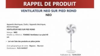 Défaut électrique : Risque d'électrocution : rappel de ventilateurs Neo vendus chez Run Market