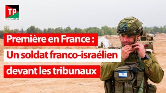 Première en France : un soldat franco-israélien devant les tribunaux