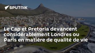 Le Cap et Pretoria devancent considérablement Londres ou Paris en matière de qualité de vie