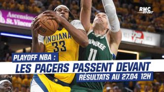 NBA playoffs : Les Pacers font douter les Bucks et Dallas passent devant, les résultats du 27 avril à 12h