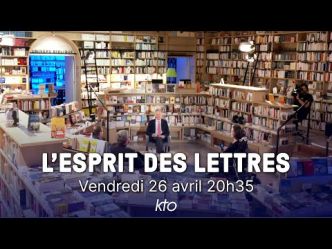 L'Esprit des Lettres d'avril 2024 : Charlotte de Vilmorin, P. Benoist de Sinety, Bernard Lecomte