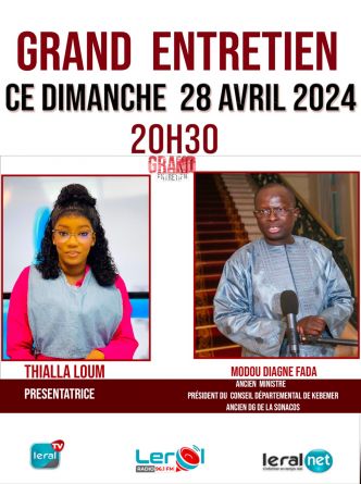Leral TV : Entretien Exclusif avec Modou Diagne Fada, ancien ministre de l'Environnement, président du parti LDR Yessal à 20 heures 30 mn