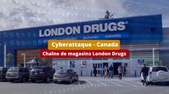 Canada – Une cyberattaque force London Drugs à fermer des dizaines de magasins !