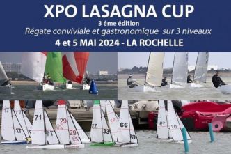 XPO Lasagna Cup 2024 : 3e édition pour cette régate et où voile et cuisine fusionnent à La Rochelle